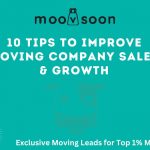 10 Tips to Improve Moving Company Sales & Growth