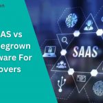 SAAS vs Homegrown Software For Movers