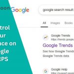 Control Your Presence on Google SERPS