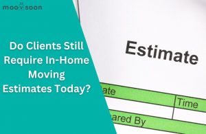 In-Home Moving Estimates