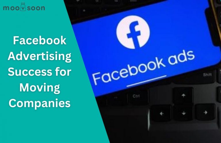 Facebook Advertising Success for Moving Companies