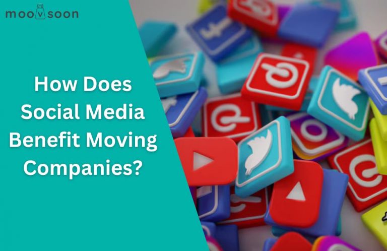 How Does Social Media Benefit Moving Companies