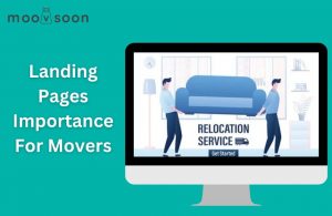 Landing Pages Importance For Movers