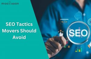 SEO Tactics Movers Should Avoid