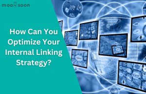 Optimize Your Internal Linking Strategy